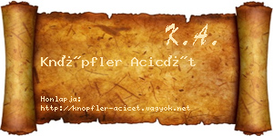 Knöpfler Acicét névjegykártya